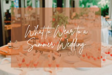 What to Wear to a Summer Wedding - Lolo Viv Boutique